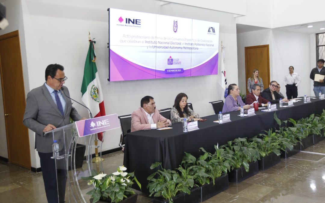 Firman INE, IPN y UAM convenios de colaboración durante el PEEPJF 2024 – 2025
