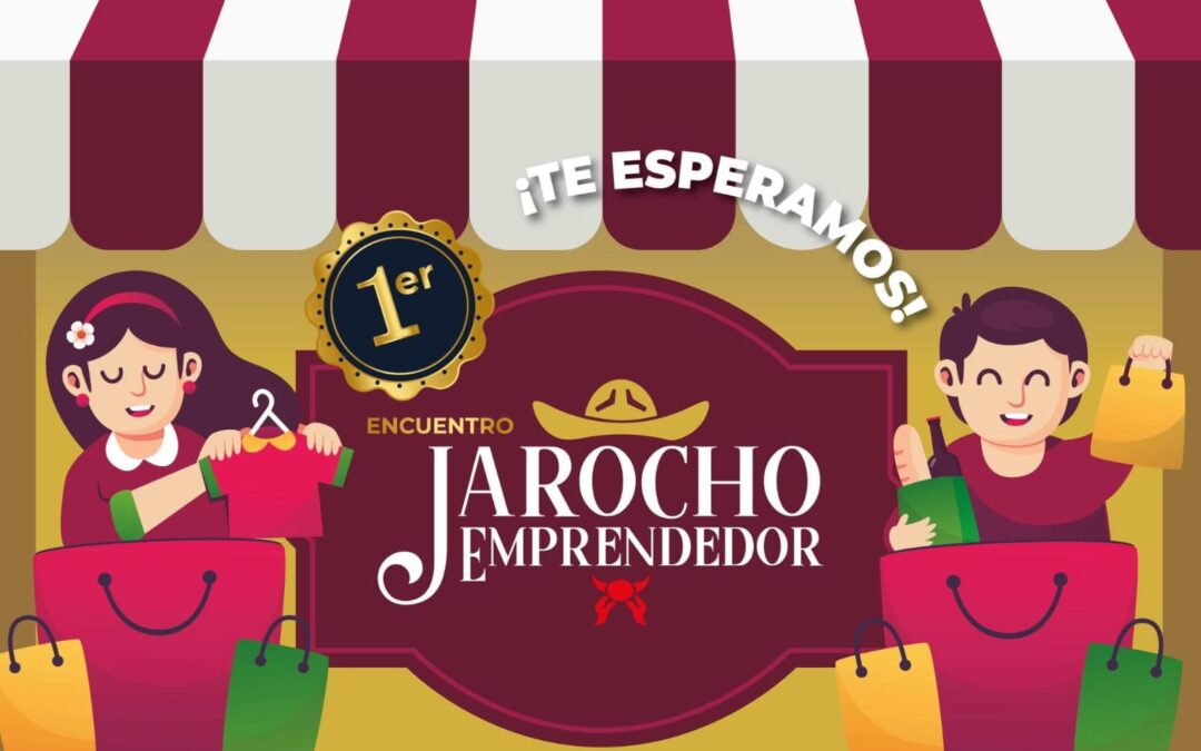 Anuncia H. Ayuntamiento de Veracruz Primer Encuentro Jarocho Emprendedor