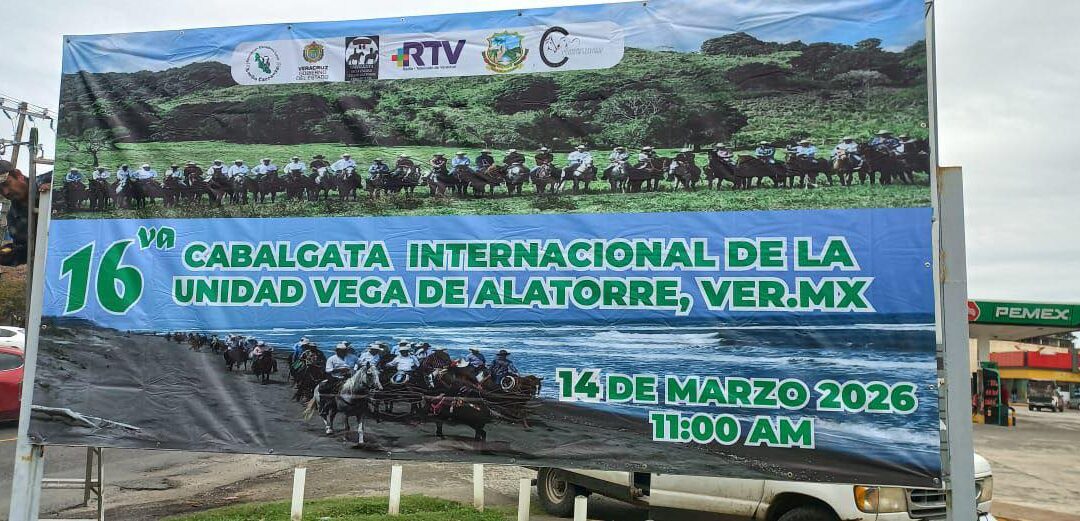 Todo listo para la 16 Cabalgata de la Unidad en Vega de Alatorre este 14 de marzo