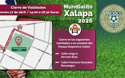 Inicia Mundialito Xalapa 2026; habrá cortes viales, se exhorta a tomar rutas alternas